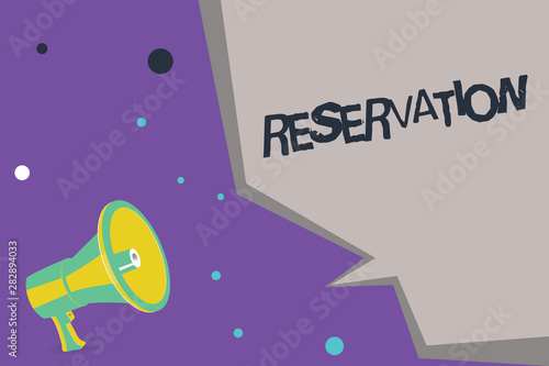 Text sign showing Reservation. Conceptual photo Arrangement made so a seat somewhere is kept for someone.