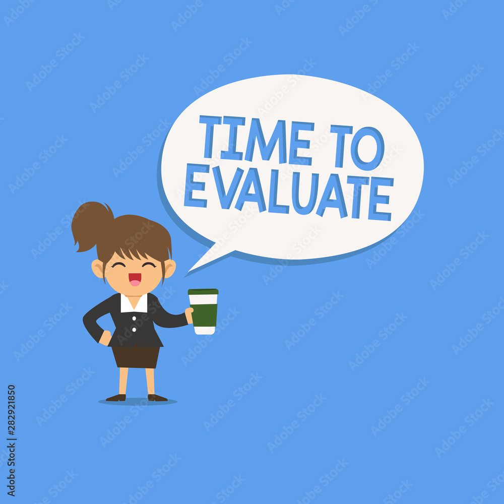 Handwriting text writing Time To Evaluate. Concept meaning moment rate used before products or service Give feedback. Handwriting text writing Time To Evaluate. Concept meaning moment rate used before products or service Give feedback.