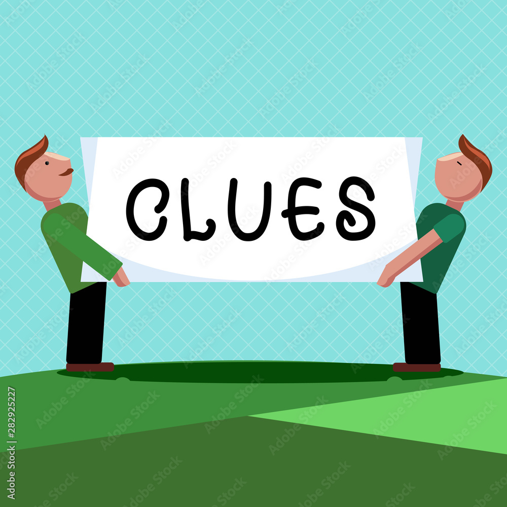 Fototapeta premium Word writing text Clues. Business concept for Piece of evidence information Fact Idea that serves as a guide.