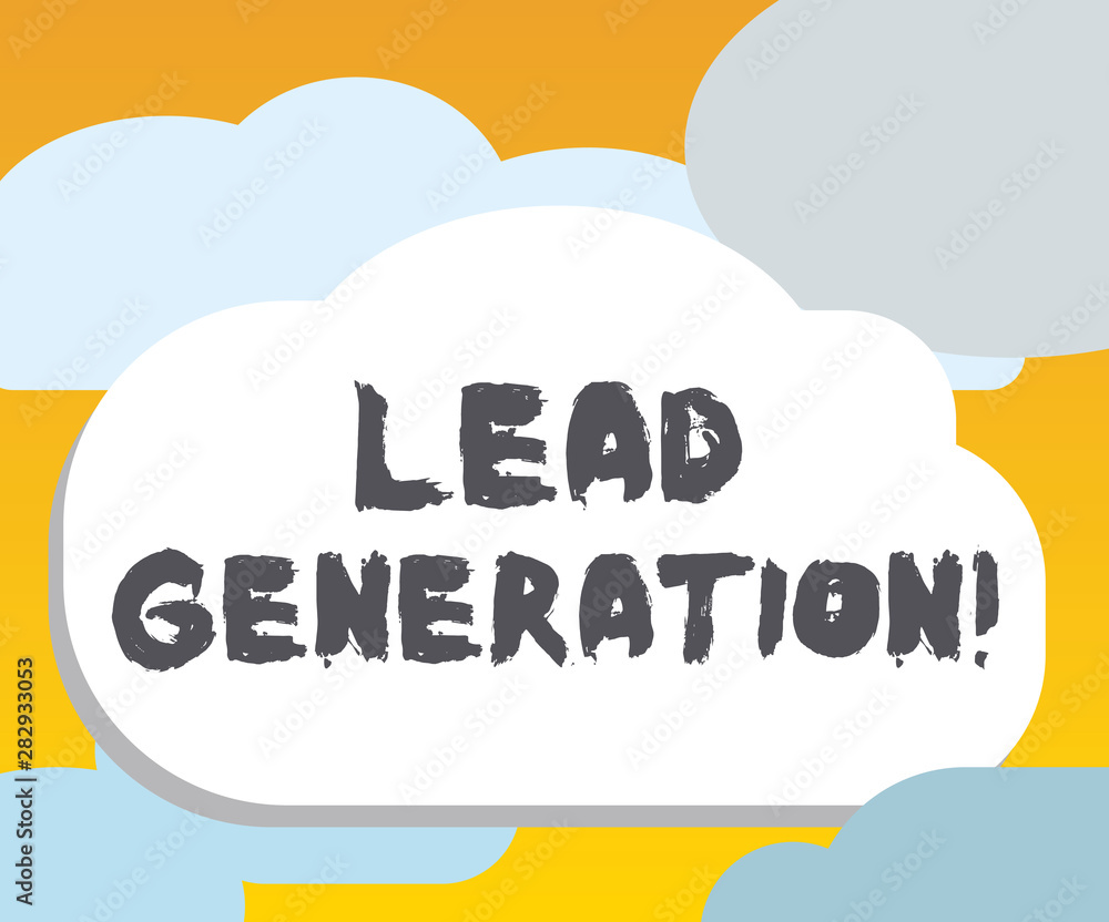 Fototapeta premium Word writing text Lead Generation. Business concept for initiation of consumer interest or enquiry into products.