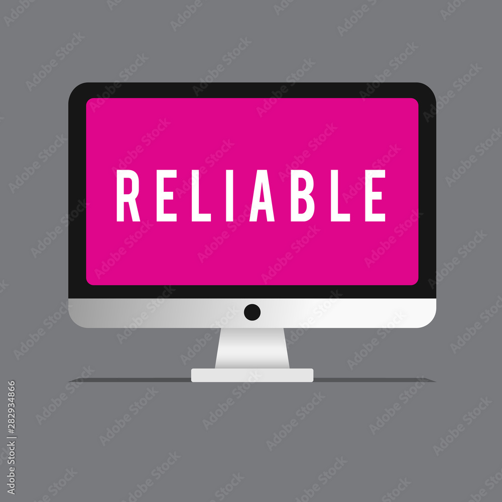 Writing note showing Reliable. Business photo showcasing consistently good in quality or perforanalysisce able to be trusted. Writing note showing Reliable. Business photo showcasing consistently good in quality or perforanalysisce able to be trusted.
