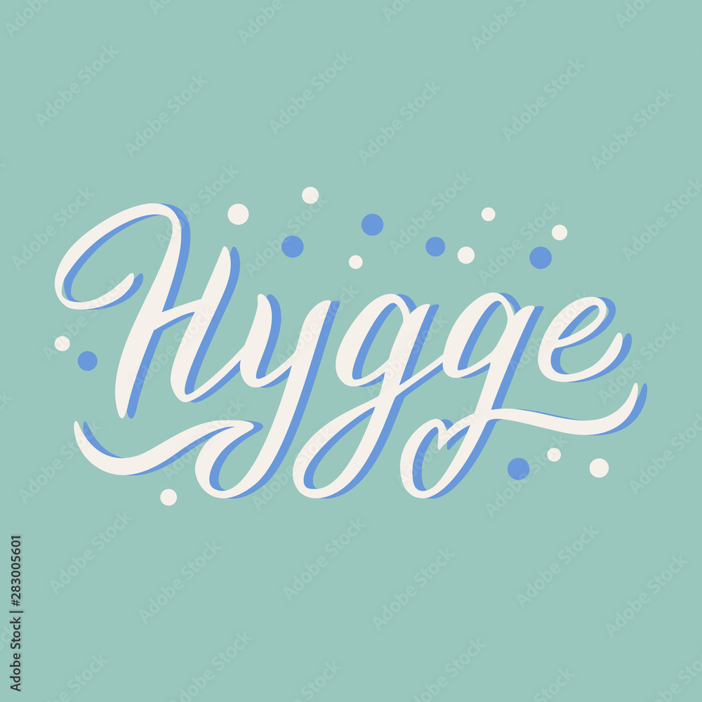Hygge cozy word design. Lettering text in trendy style background. Scandinavian comfortable lifestyle concept. Vector eps 10. Hygge cozy word design. Lettering text in trendy style background. Scandinavian comfortable lifestyle concept. Vector eps 10.