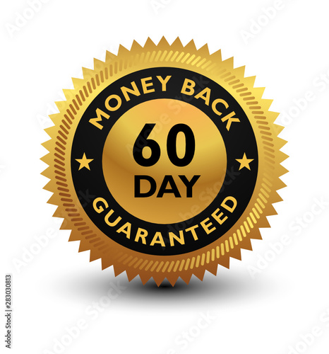 Golden glossy, top quality 60 day money back guaranteed badge, sign, seal, stamp, label isolated on white background.