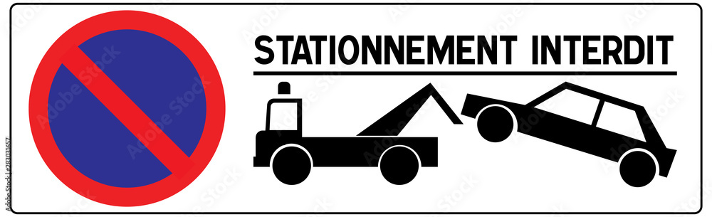 Panneau routier en France : station interdit avec mise en fourrière Panneau routier en France : station interdit avec mise en fourrière