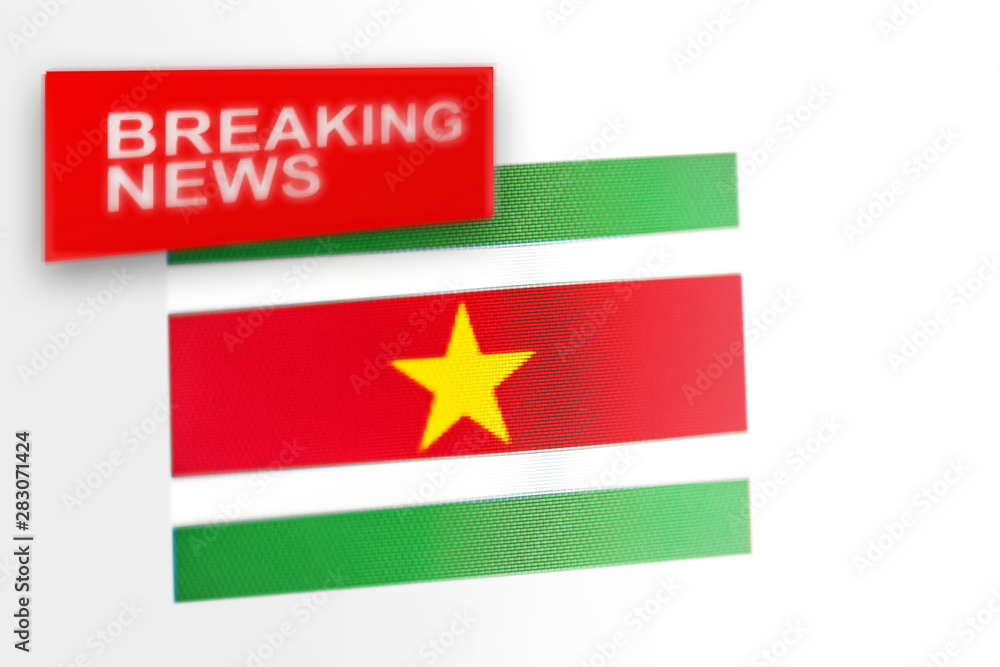 Breaking news, Suriname country's flag and the inscription news Breaking news, Suriname country's flag and the inscription news