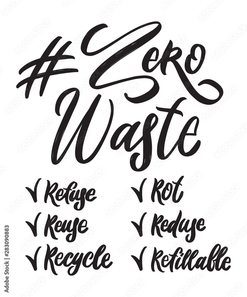 Zero waste hand written lettering words refuse, reuse, recycle, rot
