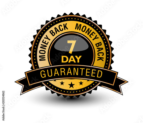 High quality 7 day money back guaranteed golden and blackish badge, label, sign with ribbon isolated on white background. 