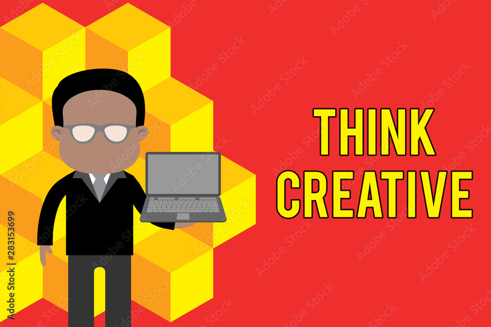 Word writing text Think Creative. Business photo showcasing The ability to perceive patterns that are not obvious Standing man in suit wearing eyeglasses holding open laptop photo Art Word writing text Think Creative. Business photo showcasing The ability to perceive patterns that are not obvious Standing man in suit wearing eyeglasses holding open laptop photo Art