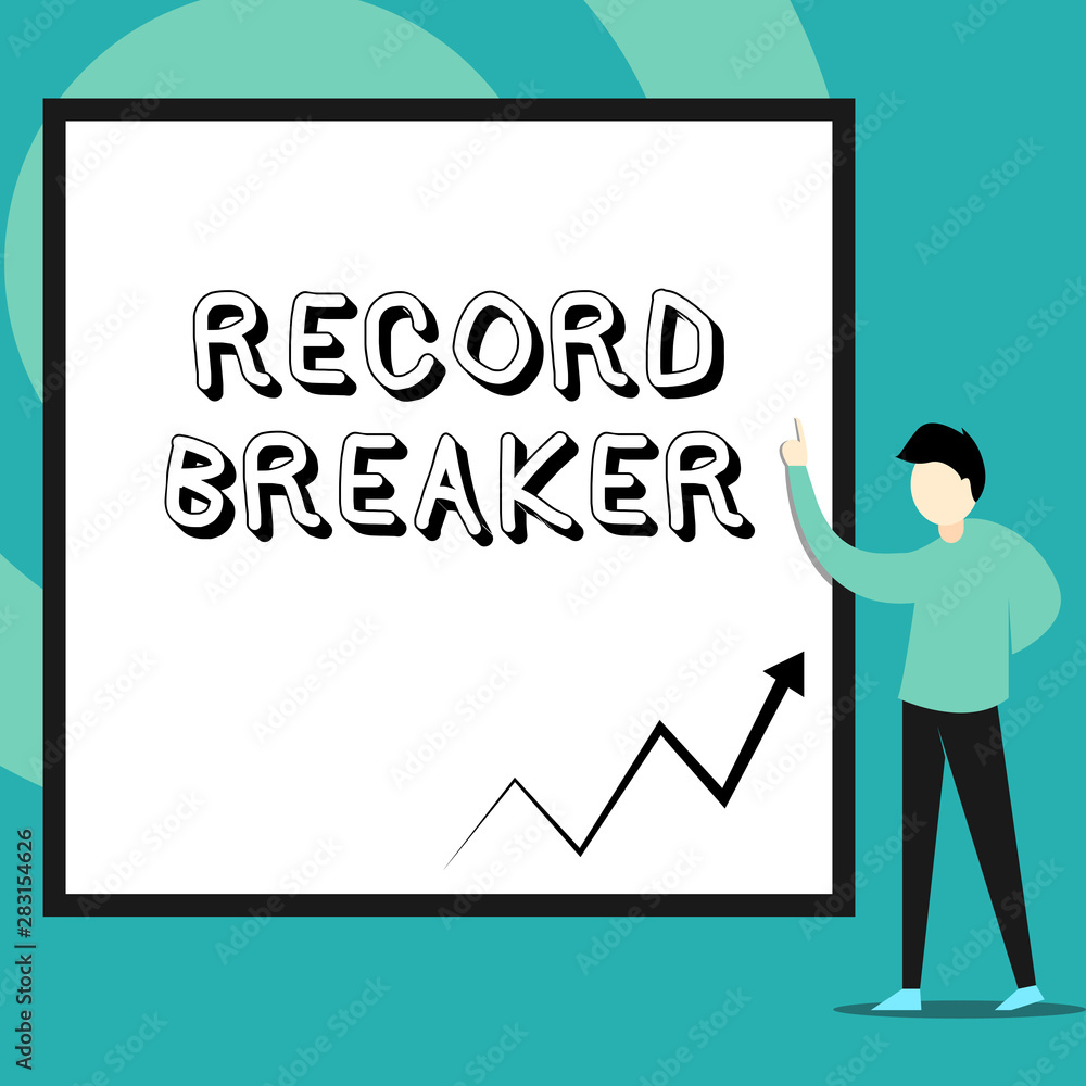 Conceptual hand writing showing Record Breaker. Concept meaning someone or something that beats previous best result Man standing pointing up blank rectangle Geometric background Conceptual hand writing showing Record Breaker. Concept meaning someone or something that beats previous best result Man standing pointing up blank rectangle Geometric background