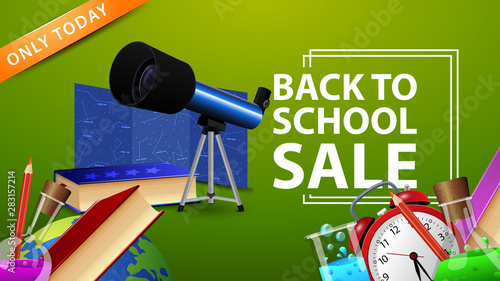 Back to school sale, discount banner with school supplies decor, telescope, map of the constellations and the encyclopedia of astronomy