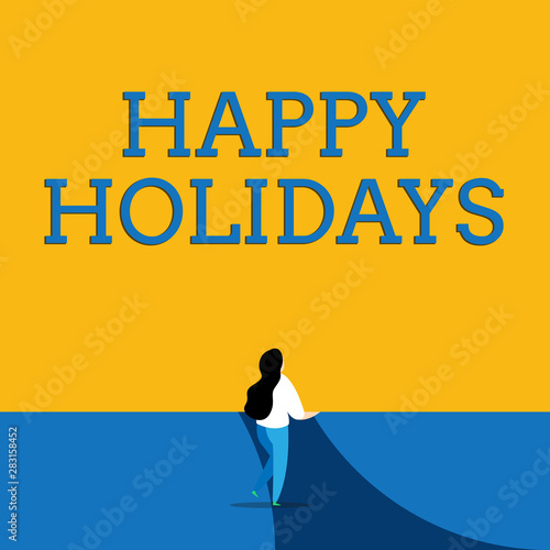 Conceptual hand writing showing Happy Holidays. Concept meaning Made a short journey by a group of showing for pleasure Back view young long hair woman holding blank square announcement photo