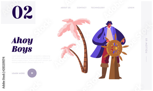 Pirate Captain on Ship Website Landing Page. Young Man Wearing Old Fashioned Dressing and Hat with Black Eye Bandage Driving Steering Wheel, Adventure Web Page Banner. Cartoon Flat Vector Illustration