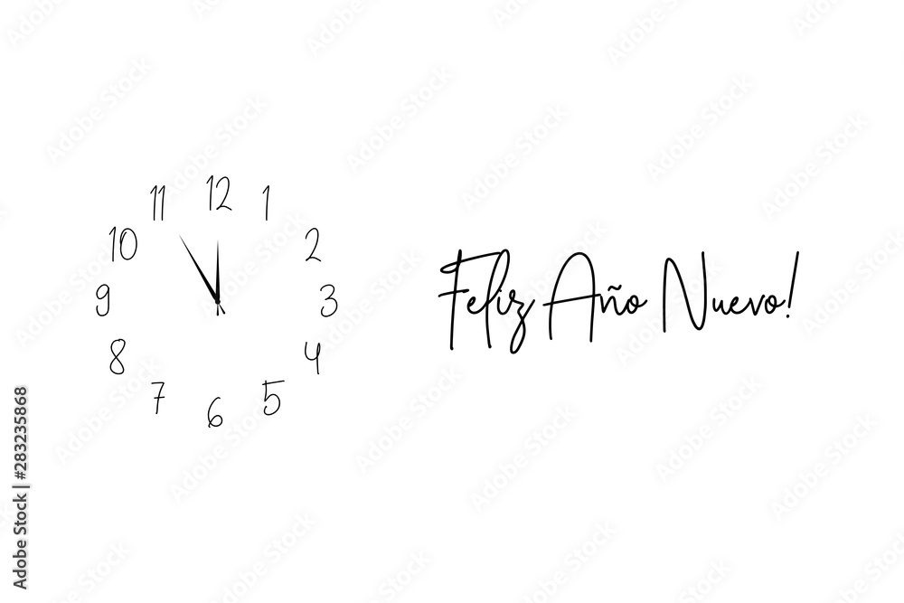 Clock dial Happy new year Spanish handwritten text. Clock dial Happy new year Spanish handwritten text.