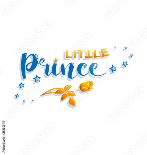 Little prince. Lettering. Hand drawn lettering for the little prince with a crown and asterisks. Design for poster, postcard, textile, birthday decoration, holiday party. T-shirt print for the boy.