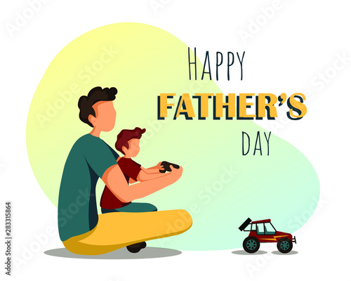 Congratulations card or banner for father's day. Dad and son are sitting and playing with a radio-controlled car. Vector illustration in flat style.