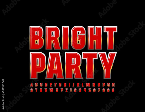 Vector chic poster Bright Party. Red and Golden Alphabet Letters and Numbers. Uppercase luxury Font