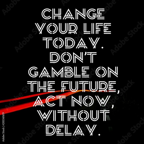 Quote. Best Inspiration and Motivation Quotes