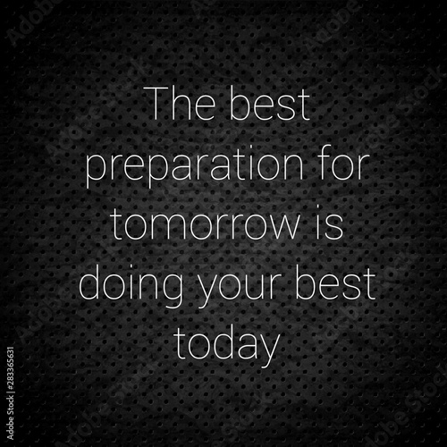Quote. Best Inspiration and Motivation Quotes
