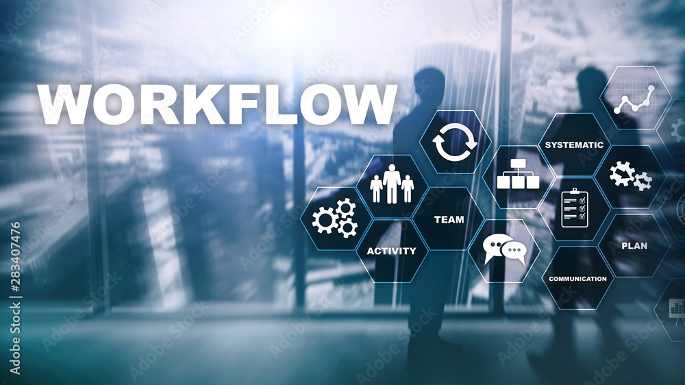Fototapeta premium Automation of business workflows. Work process. Reliability and repeatability in technology and financial processes.