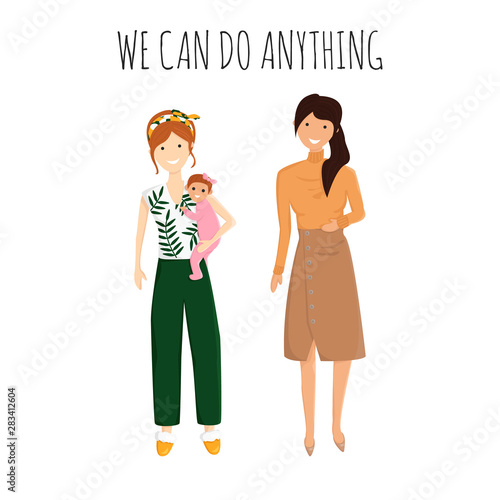 Vector Flat Illustration of Group of Female Friends, Union of Feminists, Sisterhood. Adorable Women Dressed in Trendy Clothes isolated on White Background. Mother with Baby and Young Girl are Standing