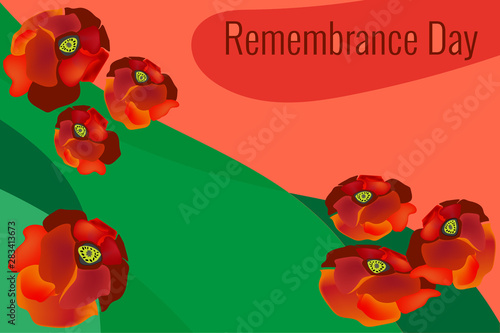 Bouquet of red poppies on green background. Remembrance Day poster with text and place for text. Vector illustration for holiday.