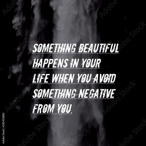 Inspirational quotes. Quotes and welcome the best motivation about life, positive, success, motivation, and inspiration