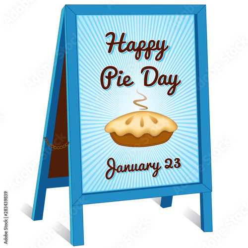 Pie Day, January 23, tasty American national holiday, fresh baked sweet dessert treat, blue rays background, sidewalk folding easel sign with brass chain. 