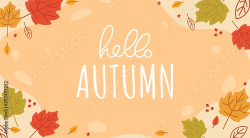 Hello autumn lettering vector illustration. Greeting phrase written in white font on orange and yellow leaves background flat style design for print card, flyers, posters