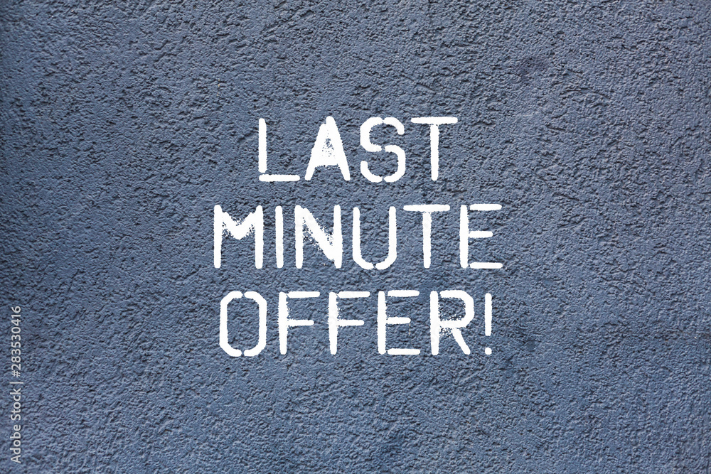 Fototapeta premium Text sign showing Last Minute Offer. Conceptual photo discount is one that is done at latest time possible Brick Wall art like Graffiti motivational call written on the wall