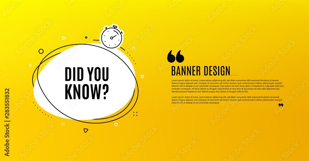 Did you know. Yellow banner with chat bubble. Special offer question sign. Interesting facts symbol. Coupon design. Flyer background. Hot offer banner template. Bubble with did you know text. Vector - obrazy, fototapety, plakaty 