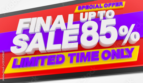 FINAL SALE UP TO 85 % LIMITED TIME ONLY SPECIAL OFFER 3d illustration