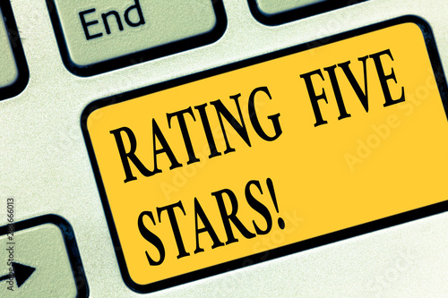 Writing note showing Rating Five Stars. Business photo showcasing indicating highest classification based given set criteria Keyboard key Intention to create computer message pressing keypad idea photo