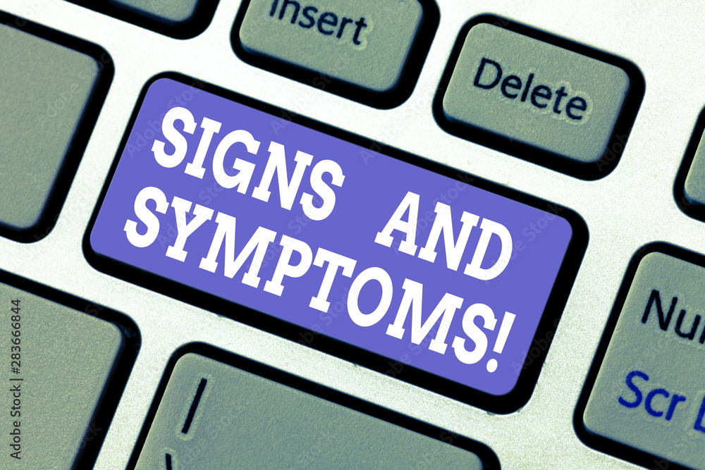 Text sign showing Signs And Symptoms. Conceptual photo any subjective evidence of disease that can be detected Keyboard key Intention to create computer message pressing keypad idea Text sign showing Signs And Symptoms. Conceptual photo any subjective evidence of disease that can be detected Keyboard key Intention to create computer message pressing keypad idea