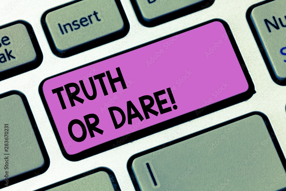 Writing note showingTruth Or Dare. Business photo showcasing Tell the actual facts or be willing to accept a challenge Keyboard key Intention to create computer message pressing keypad idea Writing note showingTruth Or Dare. Business photo showcasing Tell the actual facts or be willing to accept a challenge Keyboard key Intention to create computer message pressing keypad idea
