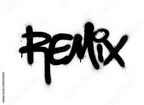 graffiti remix word sprayed in black over white