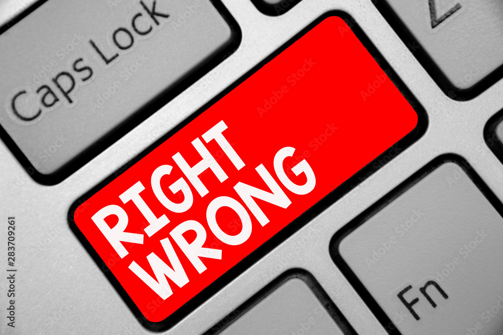 Word writing text Right Wrong. Business concept for choose between two decisions correct and bad one to make Keyboard red key Intention create computer computing reflection document Word writing text Right Wrong. Business concept for choose between two decisions correct and bad one to make Keyboard red key Intention create computer computing reflection document