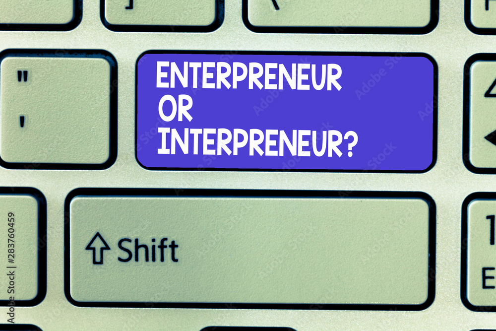 Word writing text Entrepreneur Or Intrepreneur question. Business concept for New Breed of Producer within a Company. Word writing text Entrepreneur Or Intrepreneur question. Business concept for New Breed of Producer within a Company.