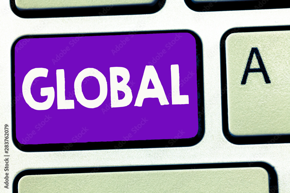Handwriting text writing Global. Concept meaning relating to encompassing whole something or group of things. Handwriting text writing Global. Concept meaning relating to encompassing whole something or group of things.
