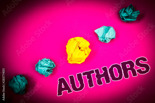 Text sign showing Authors. Conceptual photo Writer Journalist Poet Biographer Playwright Composer Creator Ideas concept pink background crumpled papers several tries trial error photo