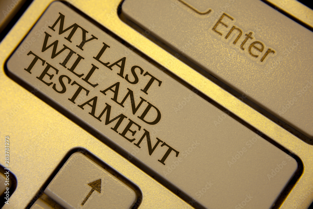 Conceptual hand writing showing My Last Will And Testament. Business photo text List of things to be made after his or her death Keyboard grey keys yellow background computer message keypad Conceptual hand writing showing My Last Will And Testament. Business photo text List of things to be made after his or her death Keyboard grey keys yellow background computer message keypad