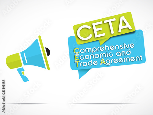 mégaphone : CETA (comprehensive economic and trade agreement)