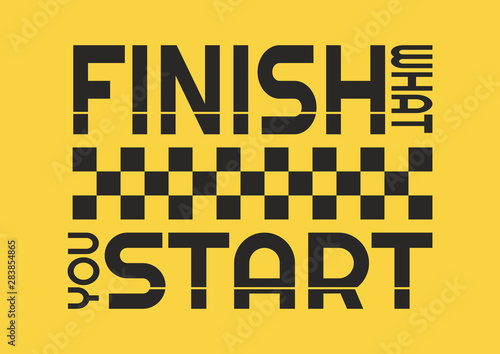 Motivational posters for study room and office decor, with text: Finish what you start.