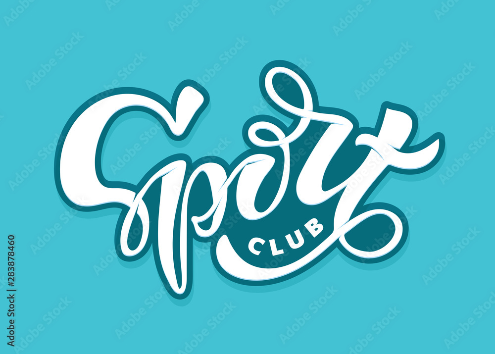 Obraz premium Sport club - cute hand drawn lettering poster banner art. Sport logo