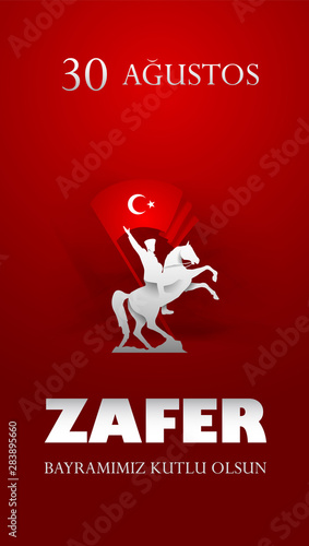 30 Agustos Zafer Bayrami. Translation: August 30 celebration of victory and the National Day in Turkey