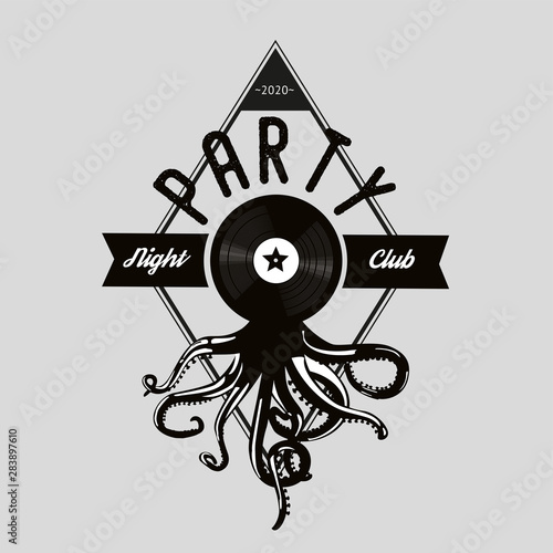 Vintage music emblem. Octopus tentacles and vinyl record. Night party retro print.