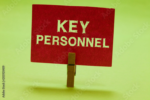 Text sign showing Key Personnel. Conceptual photo Program Directors Principal Investigator Project Executives Clothespin holding red paper important communicating messages ideas photo