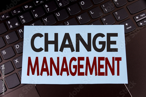 Text sign showing Change Management. Conceptual photo replace leaderships or People in charge Replacement written Sticky Note Paper placed the Laptop.
