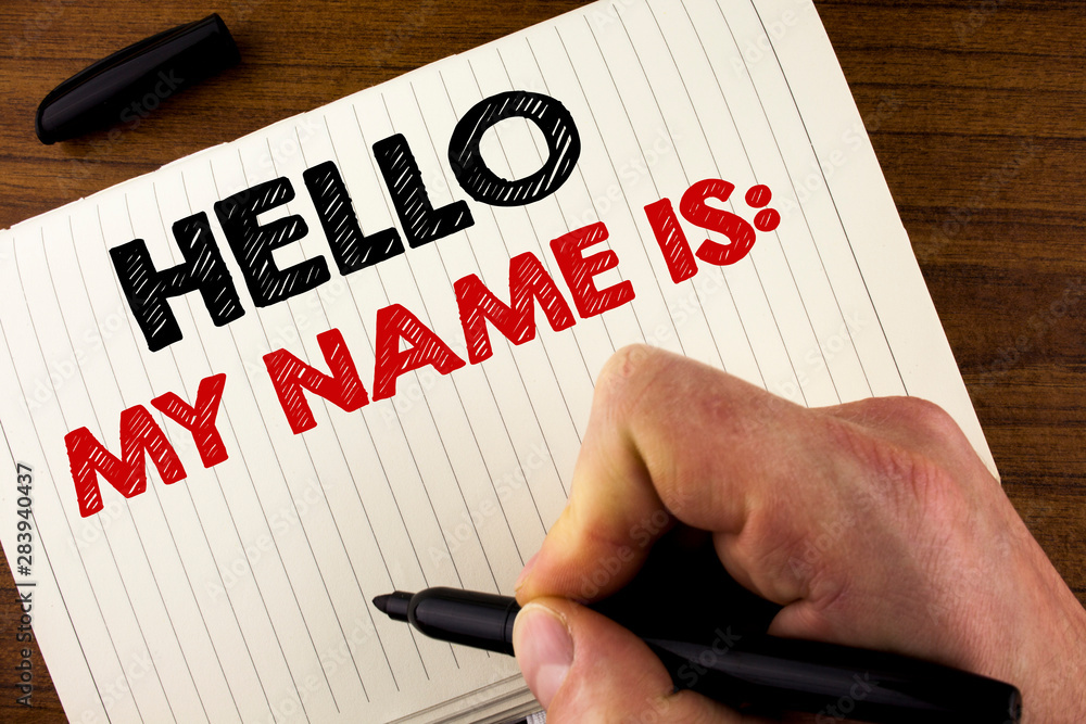 Conceptual hand writing showing Hello My Name Is. Business photo showcasing meeting someone new Introduction Interview Presentation written by Man Notebook Book Wooden background Marker. Conceptual hand writing showing Hello My Name Is. Business photo showcasing meeting someone new Introduction Interview Presentation written by Man Notebook Book Wooden background Marker.