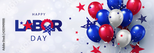 Happy Labor Day greeting banner. Festive design with helium balloons in national colors of american flag and pattern of stars. USA banner for sale, discount, advertisement, web. Place for text photo