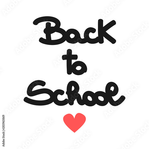 cute hand drawn lettering back to school quote with heart vector illustration